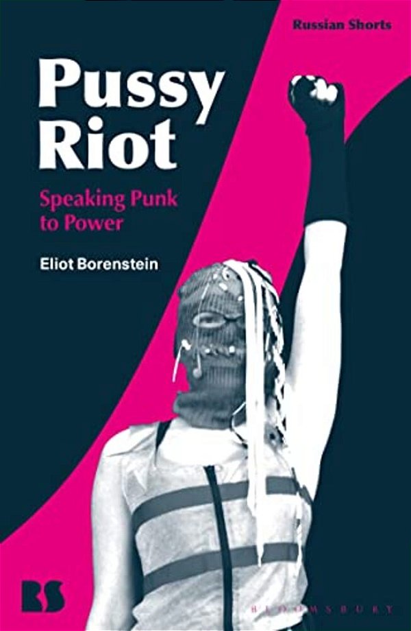 Pussy Riot: Speaking Punk To Power-..