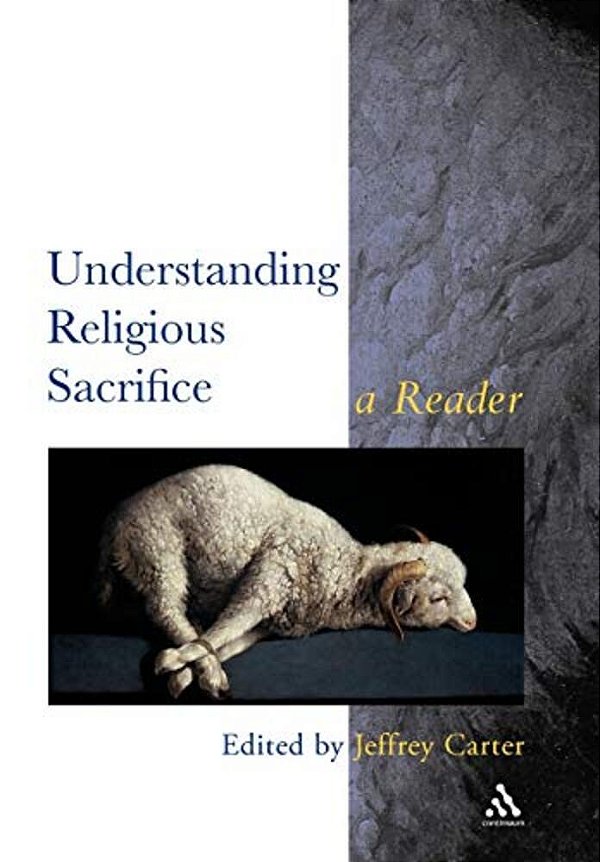 Understanding Religious Sacrifice-..