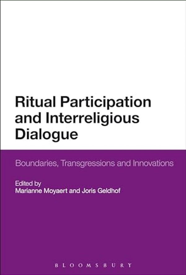 Ritual Participation And Interreligious Dialogue-..