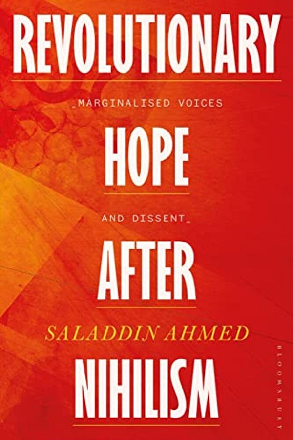 Revolutionary Hope After Nihilism: Marginalized Voices And Dissent-..
