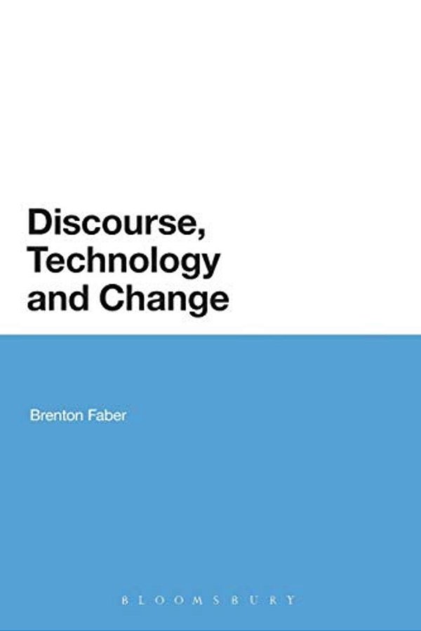 Discourse, Technology And Change-..