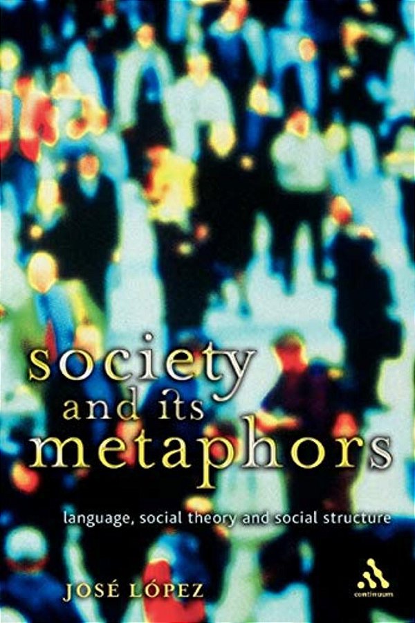 Society And Its Metaphors-..