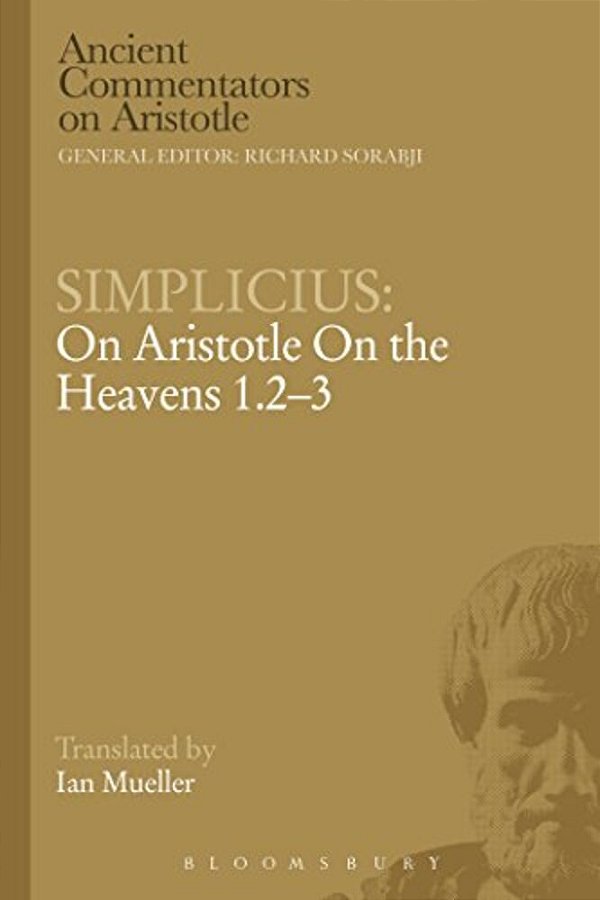 Simplicius: On Aristotle On The Heavens 1.2-3-..