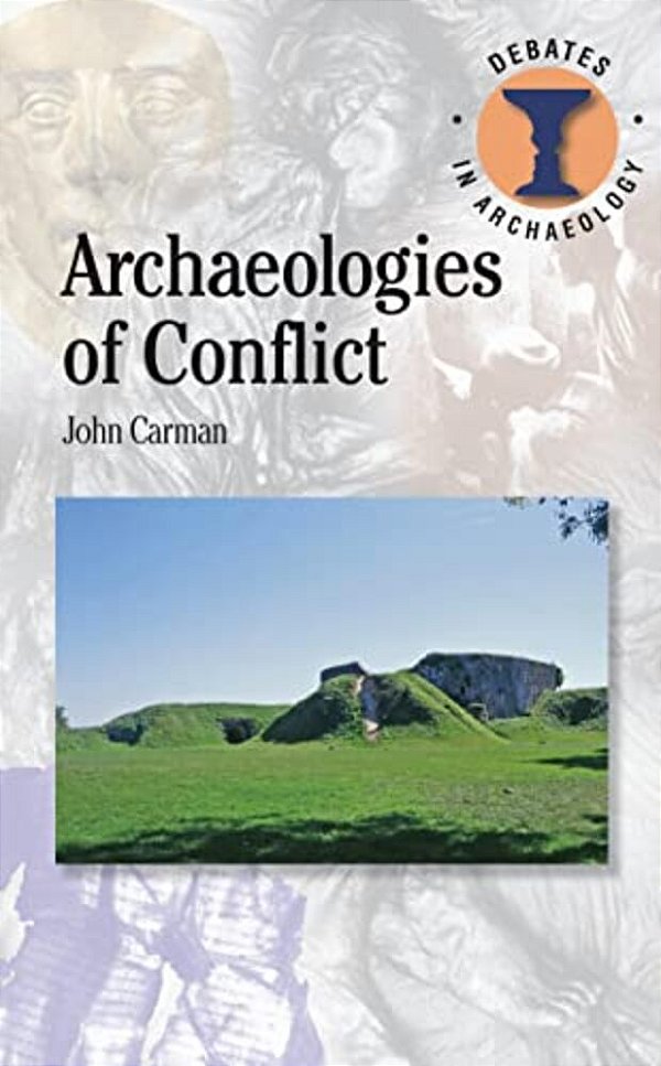 Archaeologies Of Conflict-..