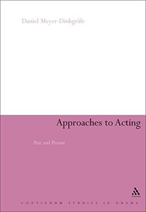 Approaches To Acting-..