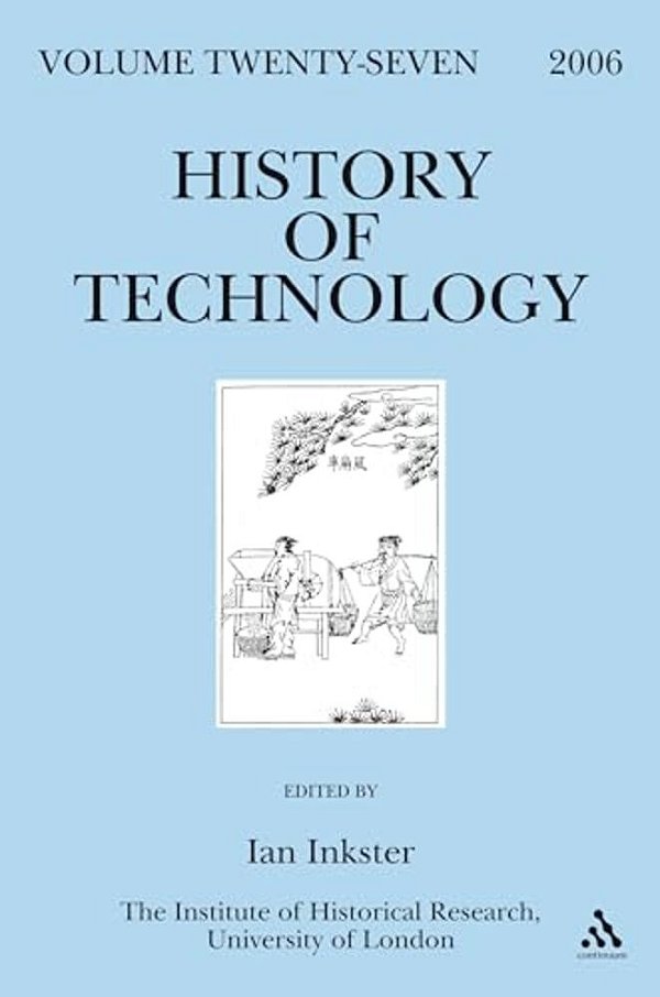 History Of Technology, Volume 27, 2006-..