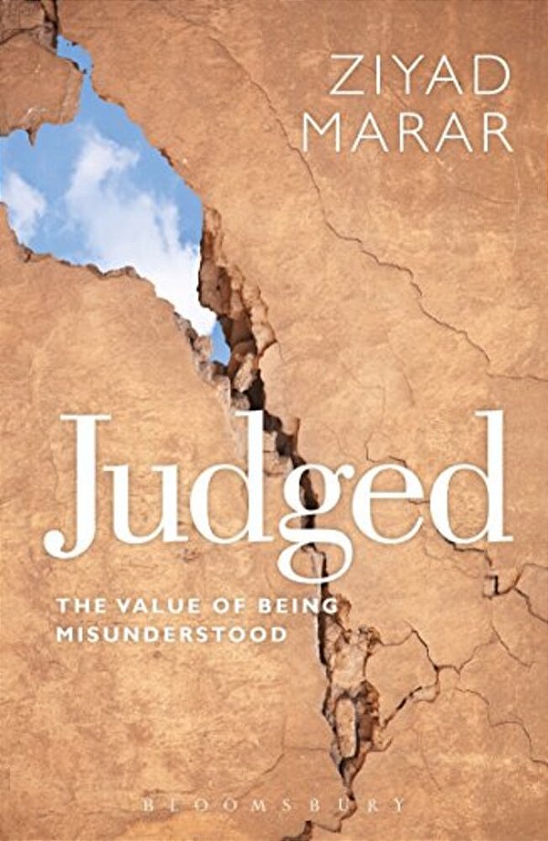 Judged: The Value Of Being Misunderstood-..