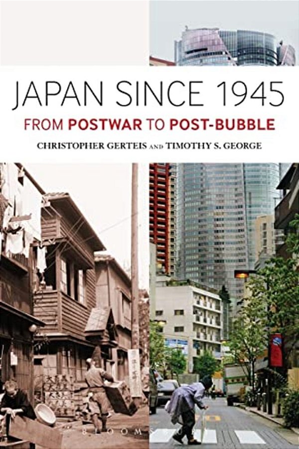 Japan Since 1945: From Postwar To Post-Bubble-..