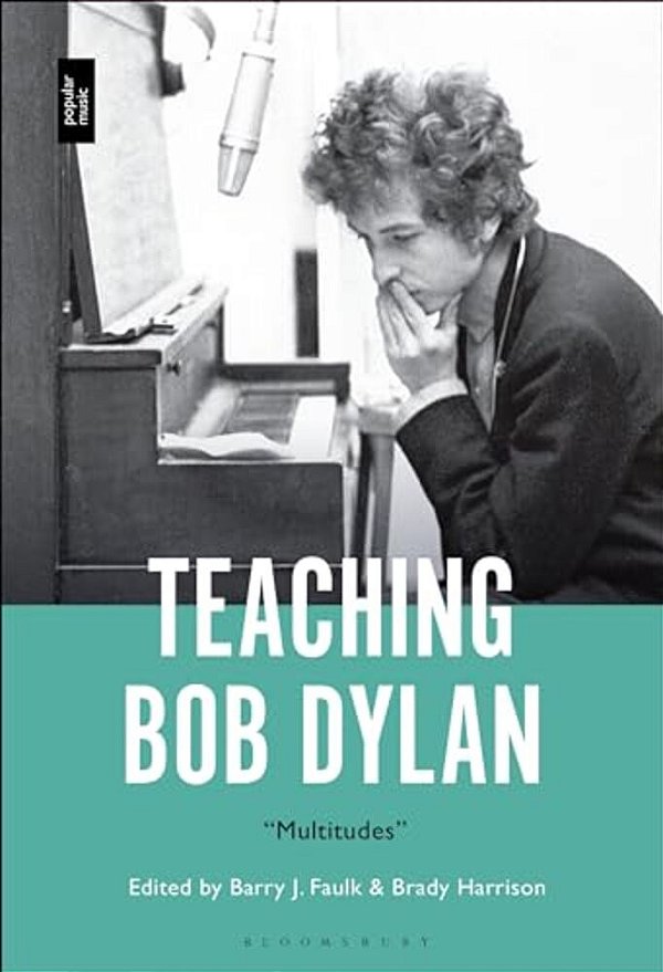 Teaching Bob Dylan: "Multitudes"-..