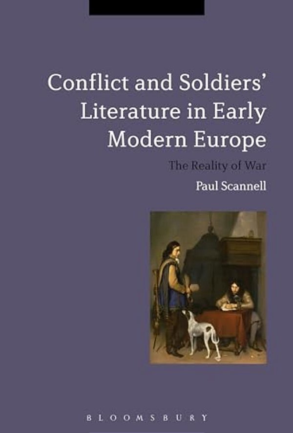 Conflict And Soldiers' Literature In Early Modern Europe-..