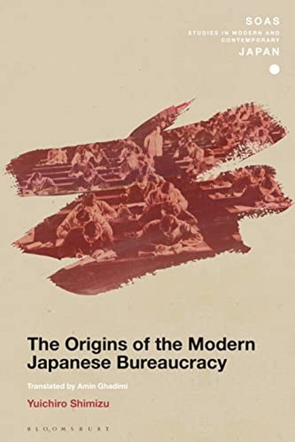 The Origins Of The Modern Japanese Bureaucracy-..