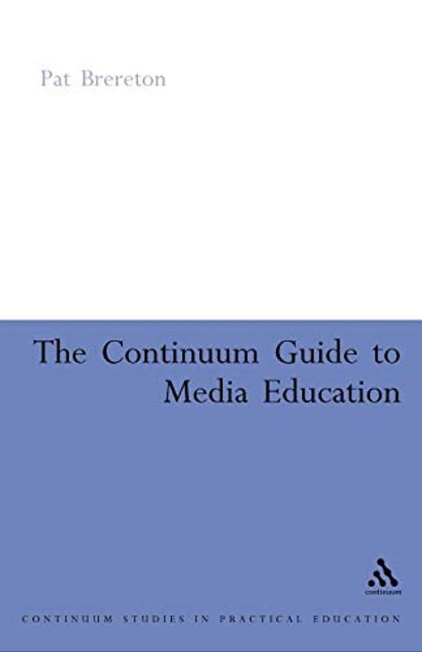 Continuum Guide To Media Education-..