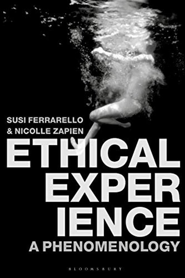 Ethical Experience: A Phenomenology-..