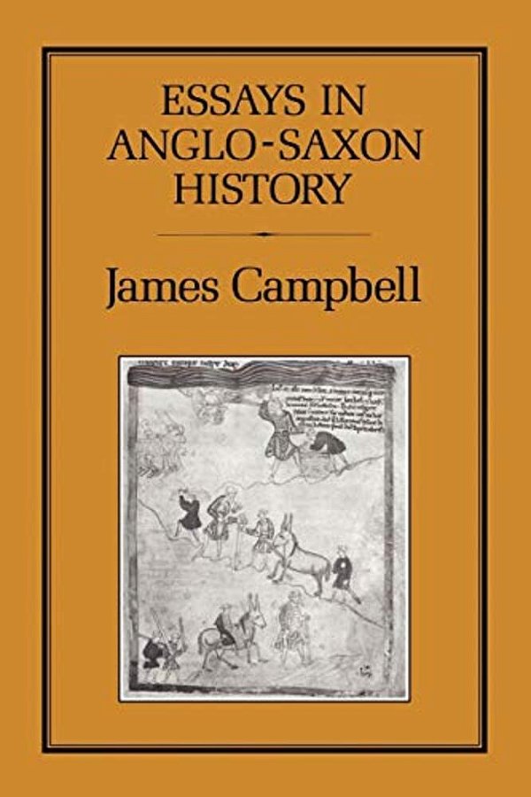 Essays In Anglo-Saxon History-..