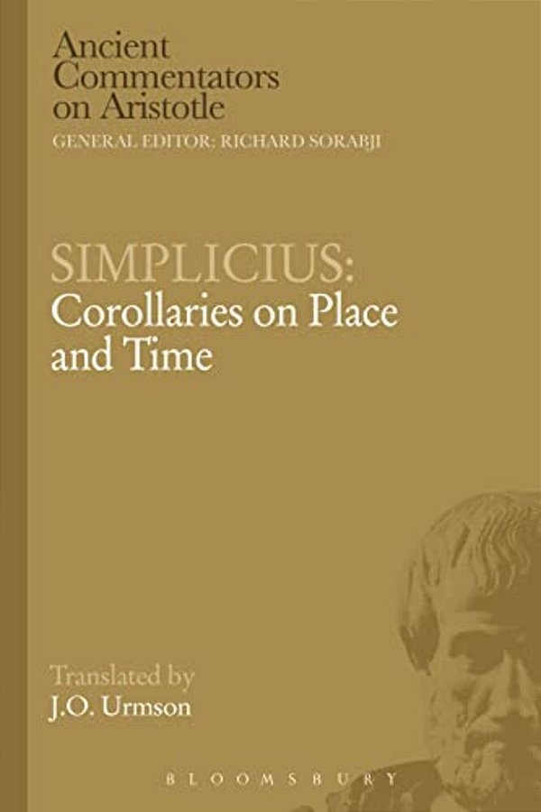 Simplicius: Corollaries On Place And Time-..