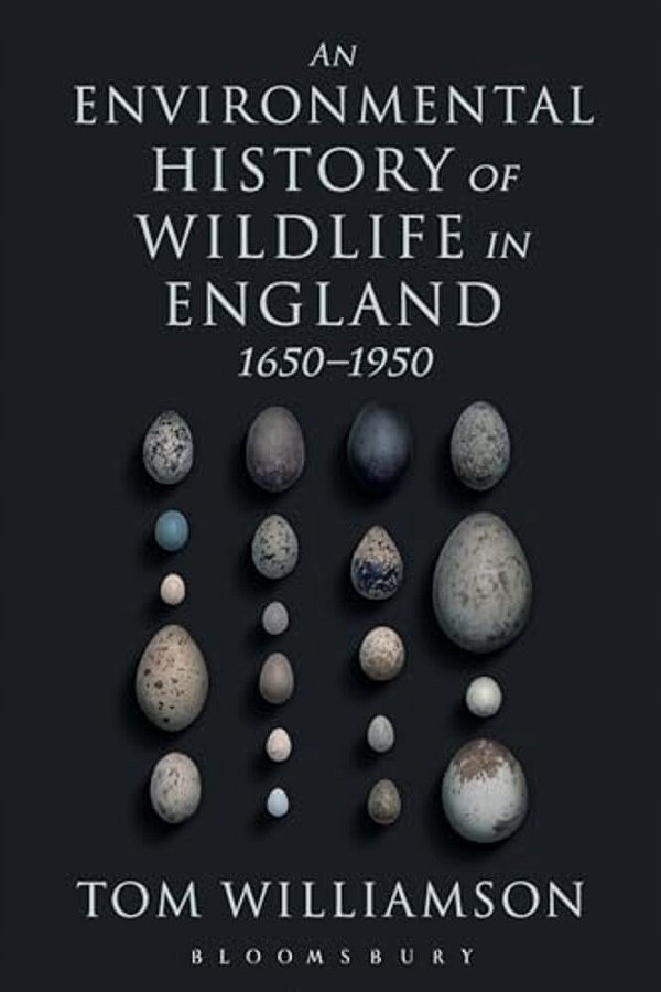 An Environmental History Of Wildlife In England 1650 - 1950-..