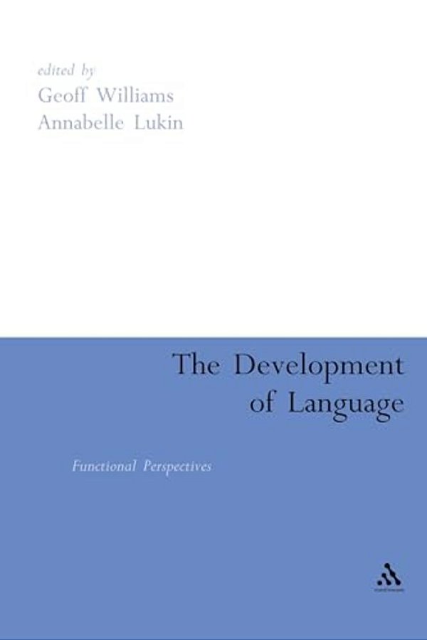 The Development Of Language: Functional Perspectives On Species And Individuals-..