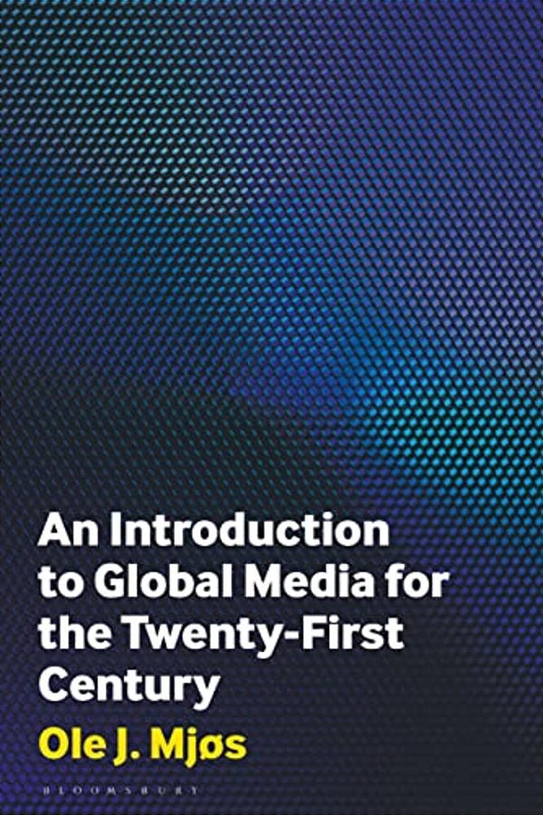 An Introduction To Global Media For The Twenty-First Century-..