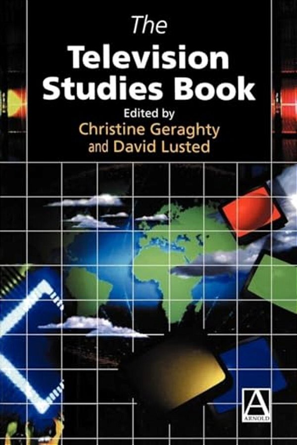 The Television Studies Book-..