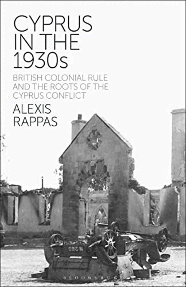 Cyprus In The 1930S: British Colonial Rule And The Roots Of The Cyprus Conflict-..