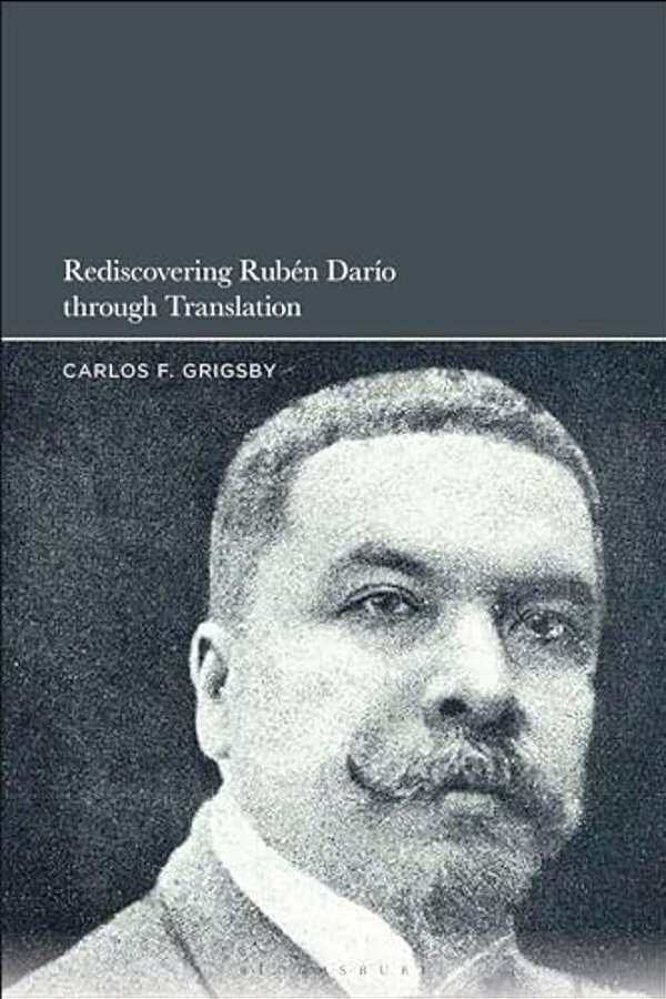 Rediscovering Rubén Darío Through Translation-..