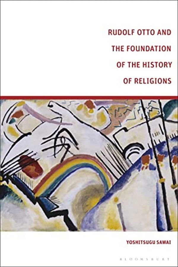 Rudolf Otto And The Foundation Of The History Of Religions-..