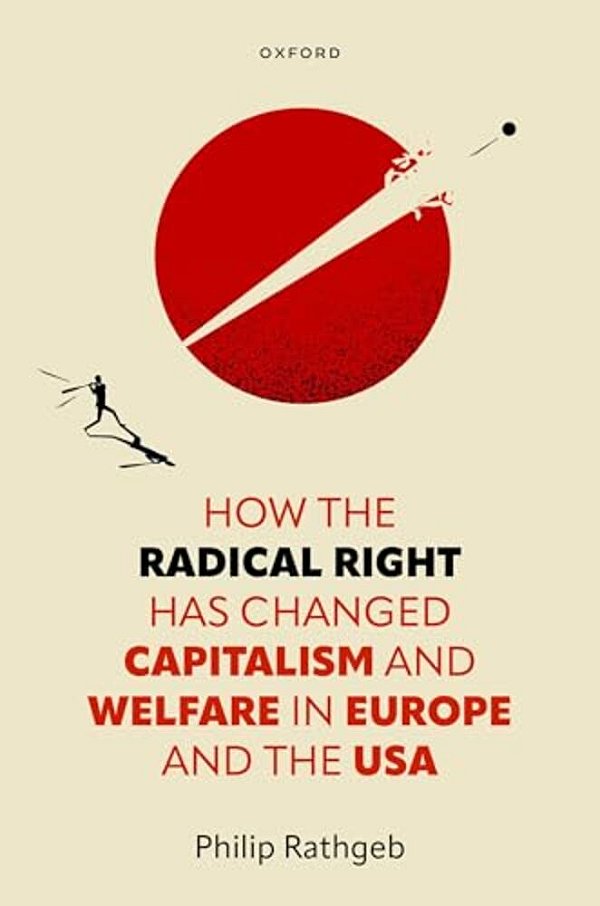 How The Radical Right Has Changed Capitalism And Welfare In Europe And The USA-..