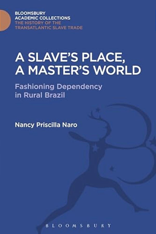 Slave's Place, A Master's World-..
