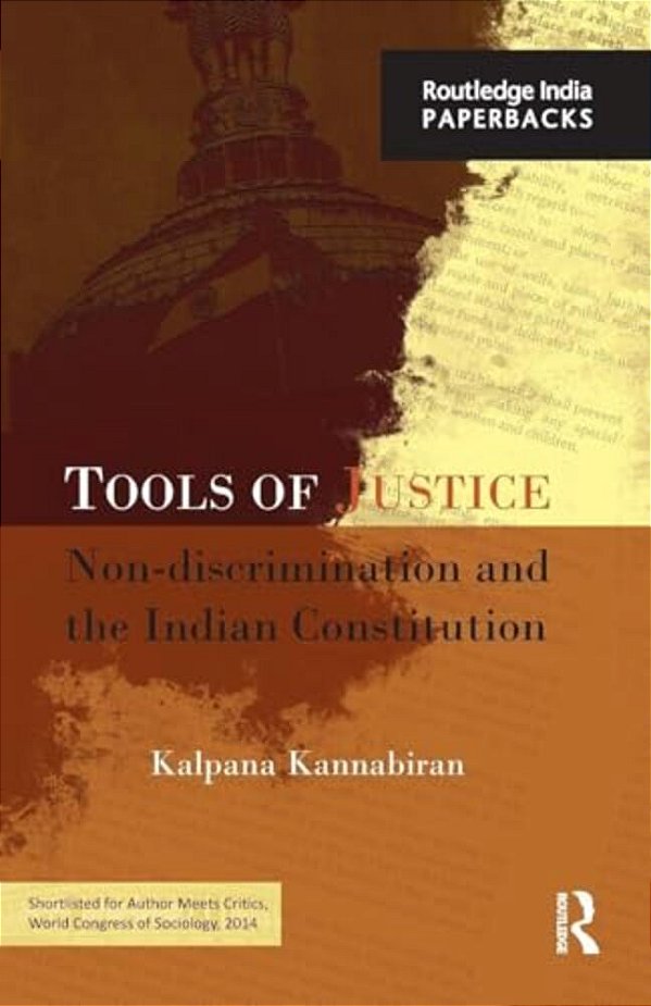 Tools Of Justice: Non-Discrimination And The Indian Constitution-..