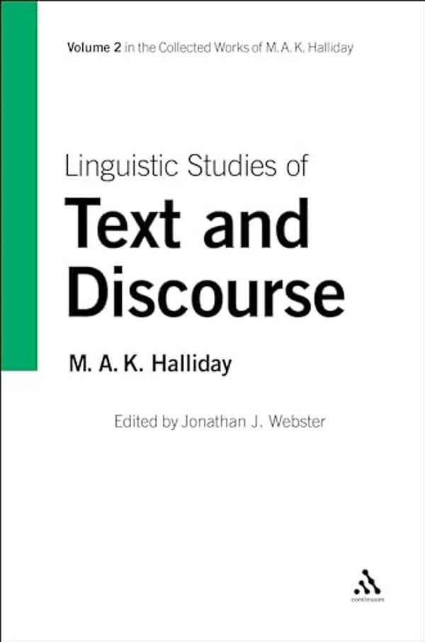 Linguistic Studies Of Text And Discourse-..