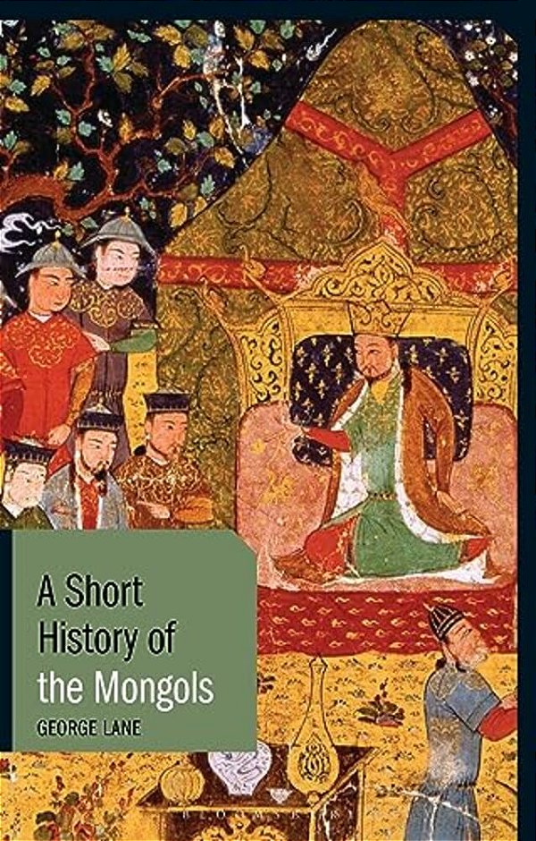 A Short History Of The Mongols-..