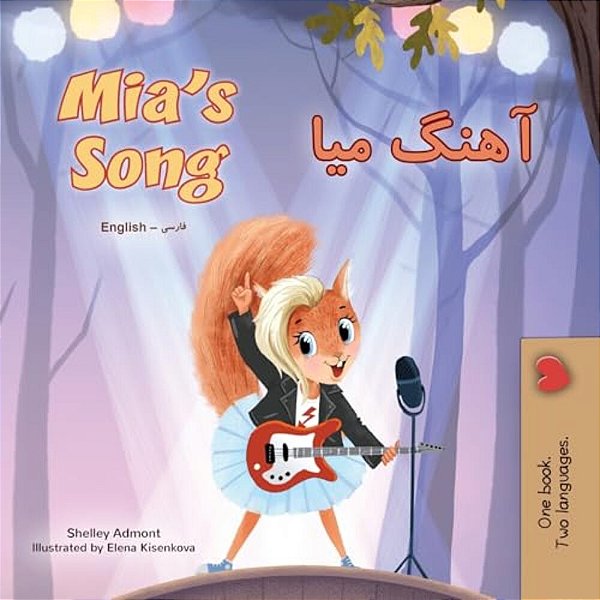 Mia's Song (English Farsi Bilingual Children's Book)-..