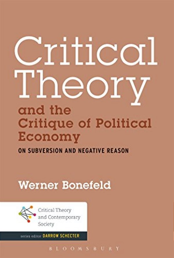 Critical Theory And The Critique Of Political Economy-..