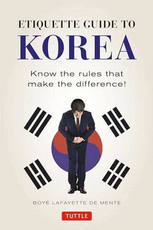 Etiquette Guide To Korea: Know The Rules That Make The Difference!-..