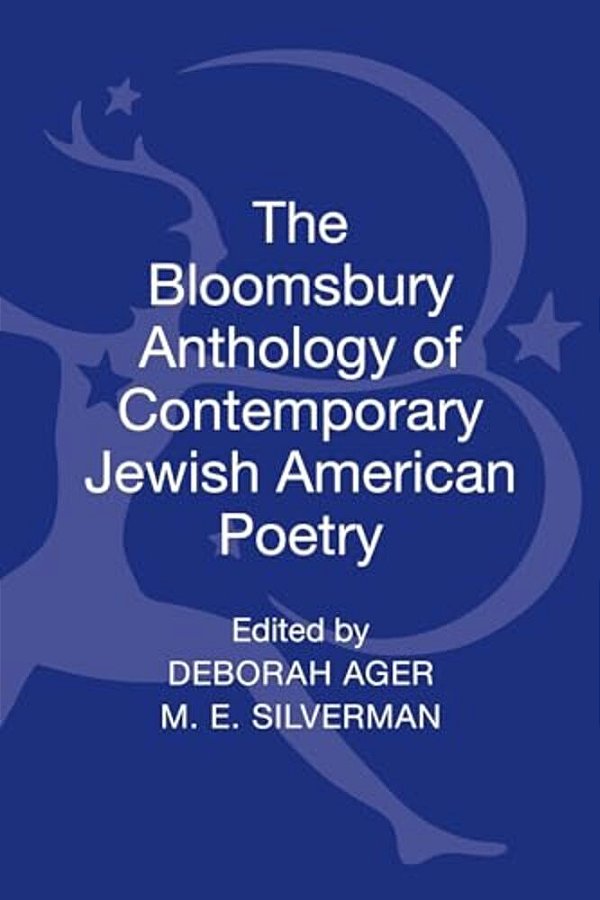 The Bloomsbury Anthology Of Contemporary Jewish American Poetry-..
