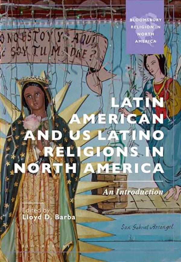 Latin American And US Latino Religions In North America: An Introduction-..