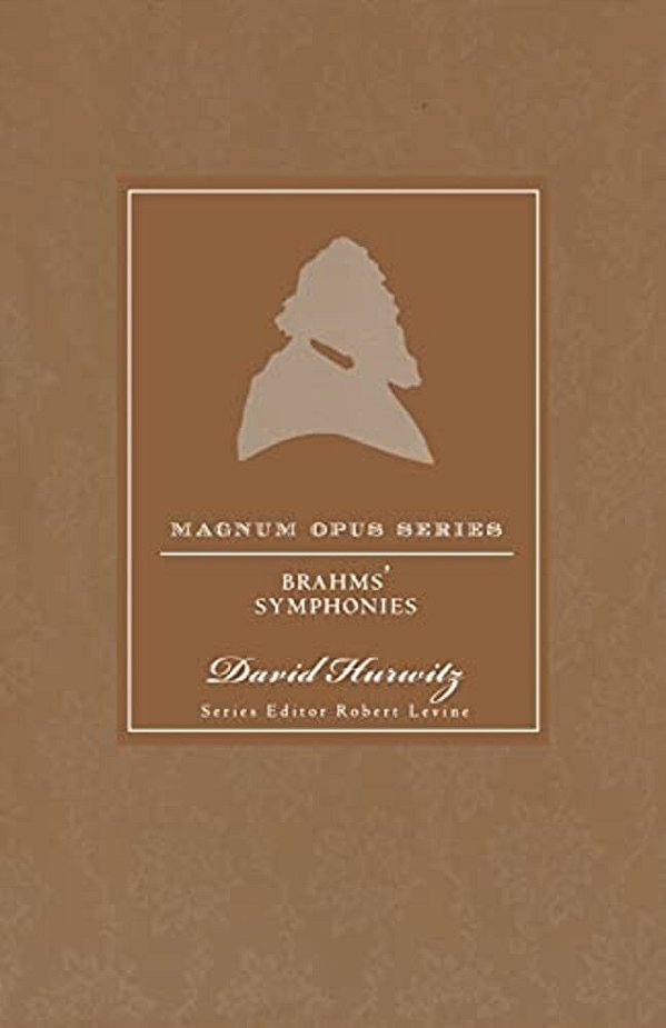 Brahms' Symphonies: A Closer Look-..