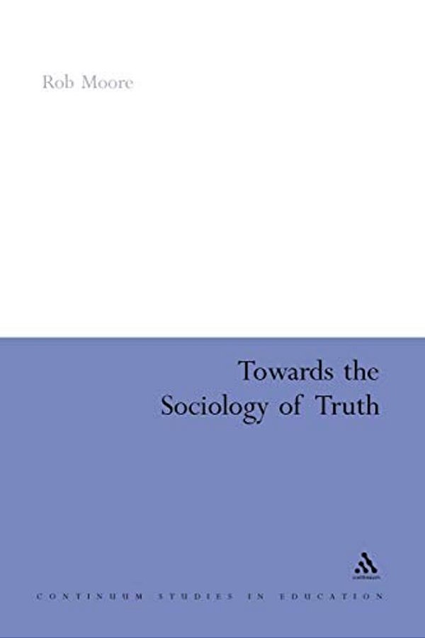 Towards The Sociology Of Truth-..