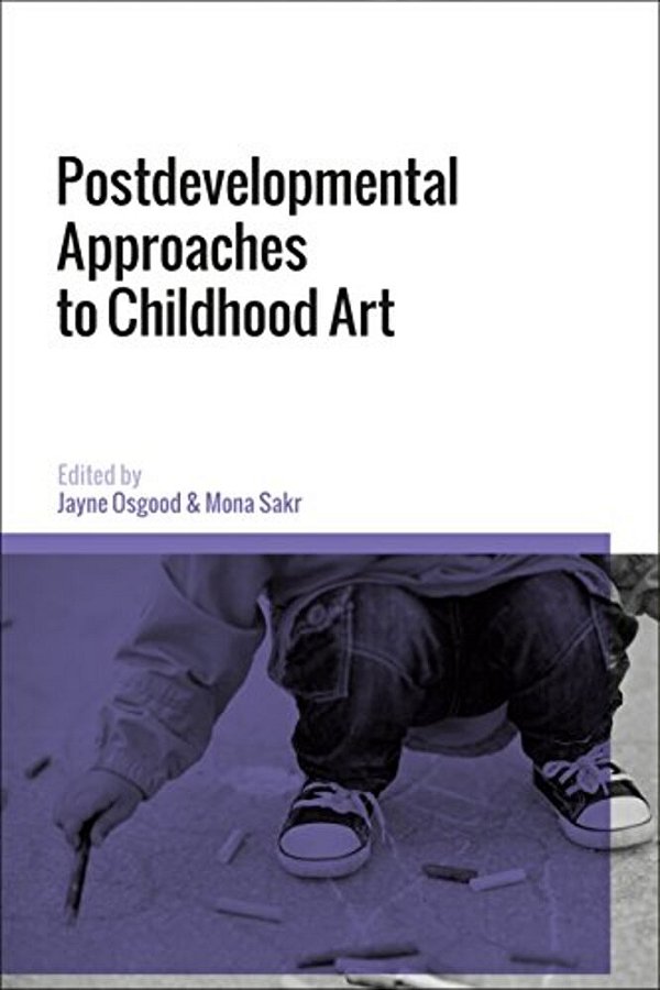 Postdevelopmental Approaches To Childhood Art-..