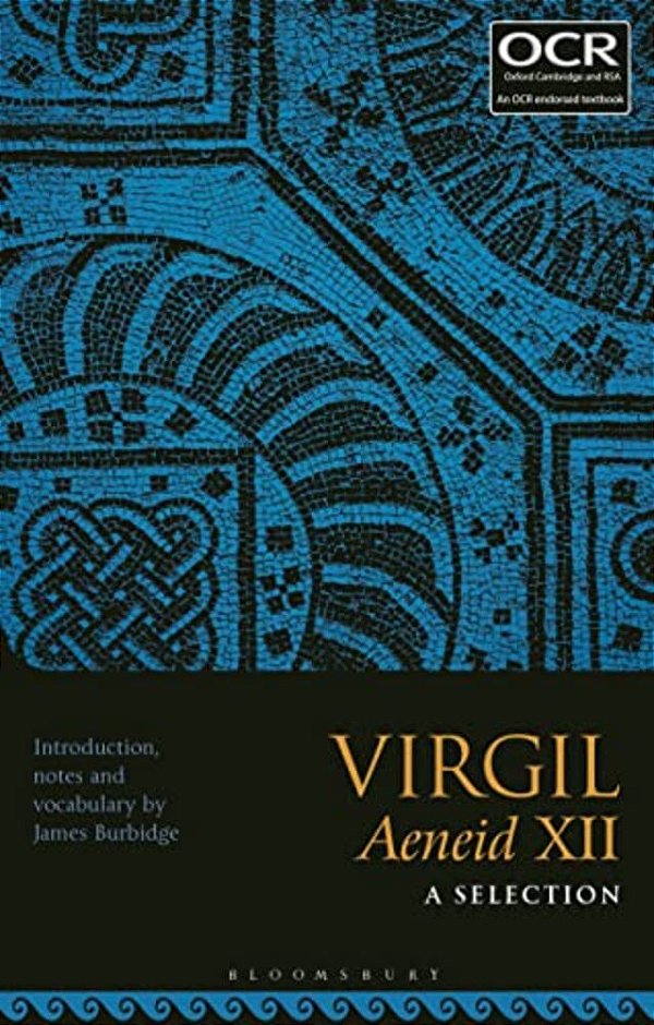 Virgil Aeneid XII: A Selection-..