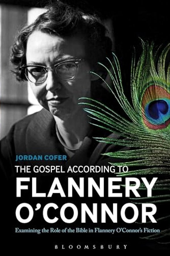 The Gospel According To Flannery O'Connor-..