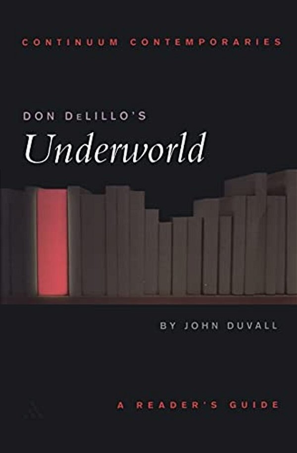 Don Delillo's Underworld-..