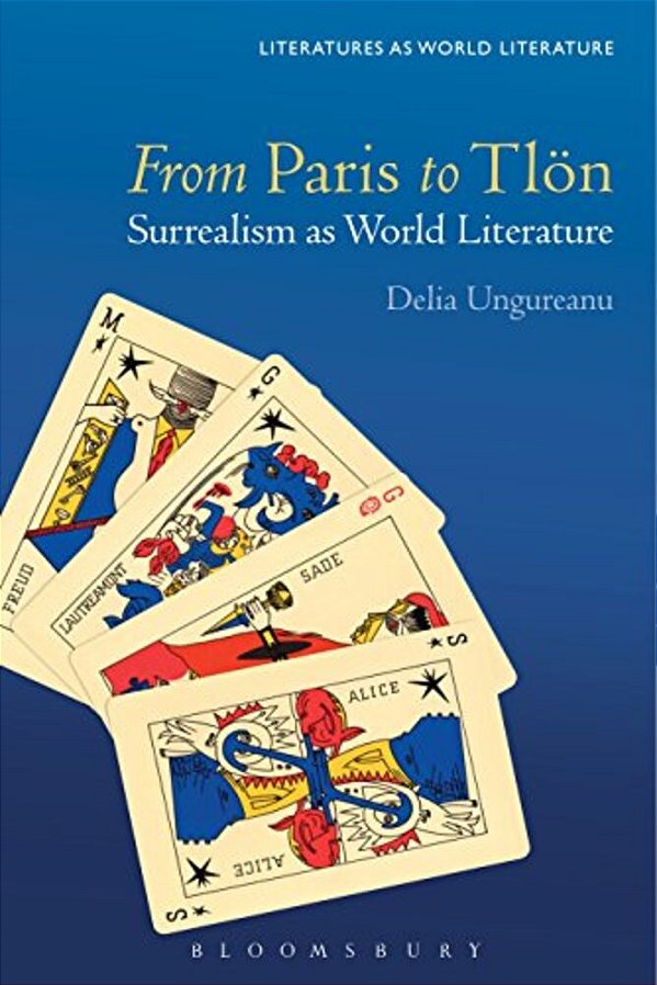 From Paris To Tlön: Surrealism As World Literature-..