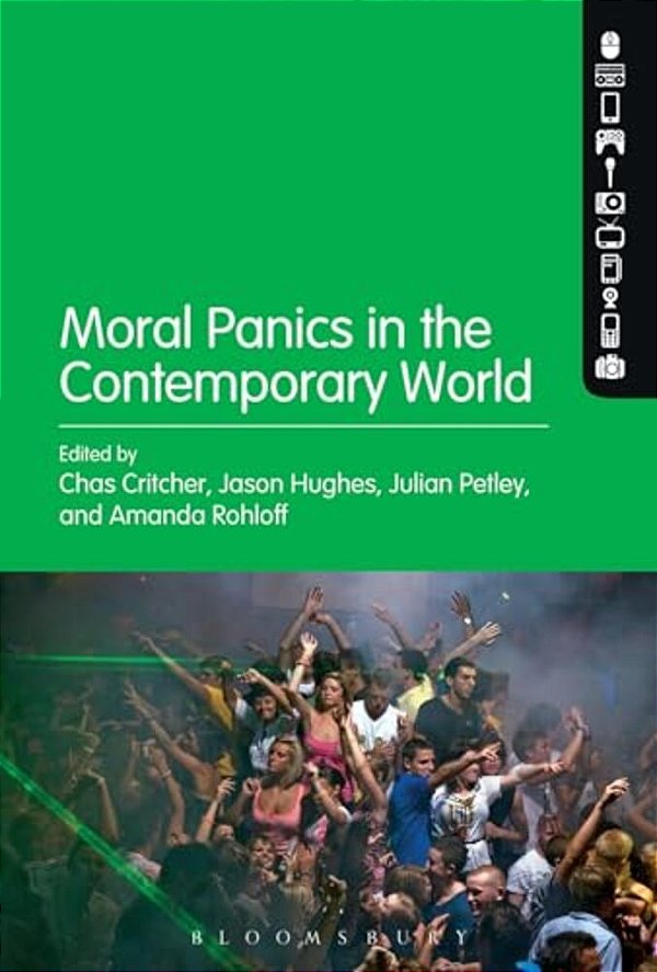 Moral Panics In The Contemporary World-..