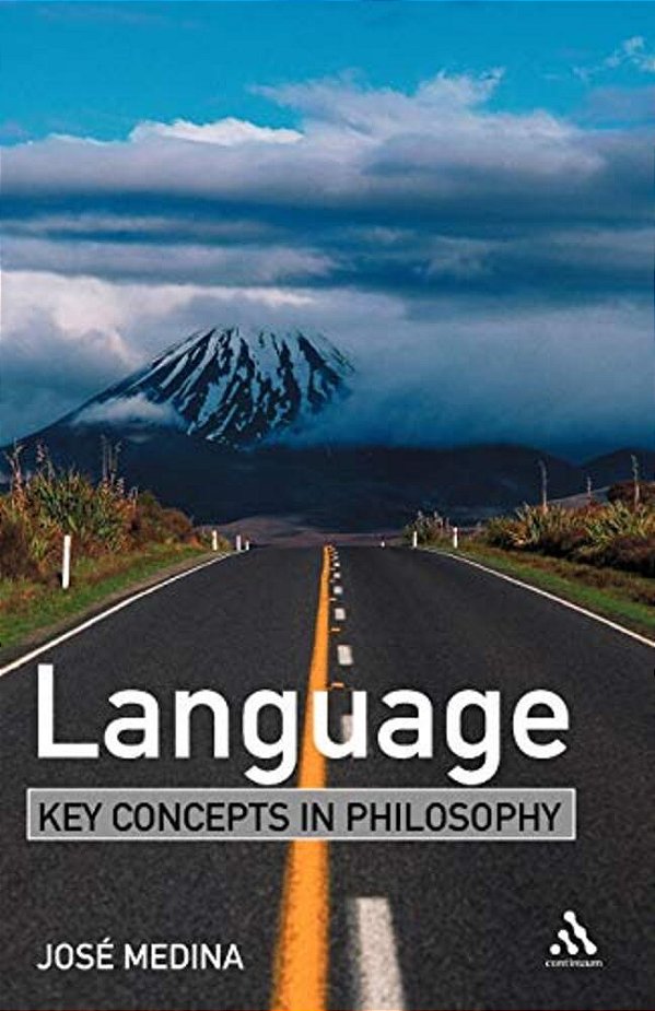 Language: Key Concepts In Philosophy-..