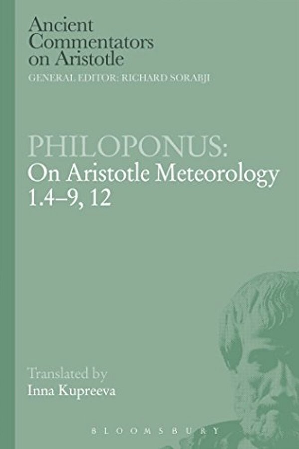Philoponus: On Aristotle Meteorology 1.4-9, 12-..