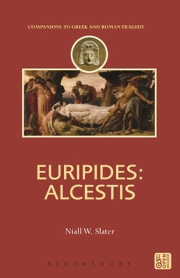 Euripides: Alcestis-..