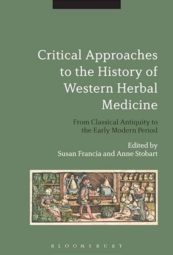 Critical Approaches To The History Of Western Herbal Medicine-..
