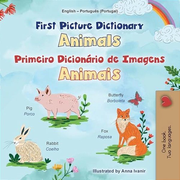 First Picture Dictionary - Animals (English Portuguese Bilingual Children's Book - Portugal)-..