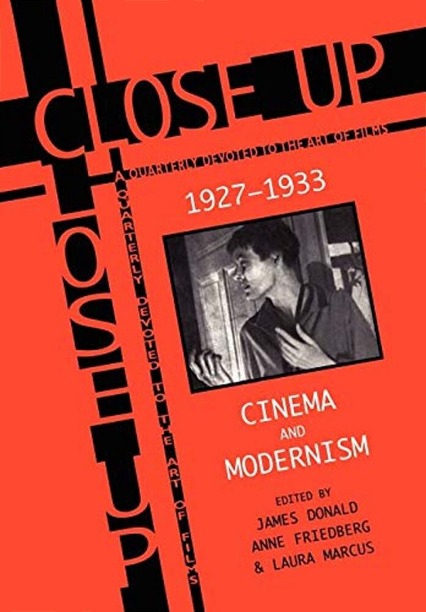 Close Up: Cinema And Modernism-..